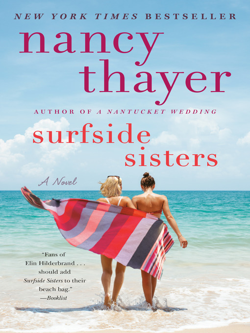 Title details for Surfside Sisters by Nancy Thayer - Available